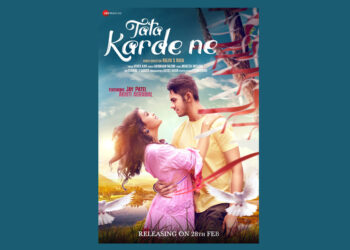Get Ready To Witness The Most Romantic Love Story Of The Year Which Will Embrace Your Heart With Song 'Tata Karde Ne'- Poster Out Now