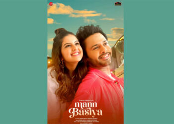 "Mann Basiya Song will make you feel elated and bring a smile to your face" says director Shakti Hasija