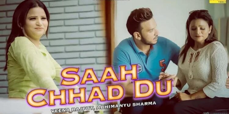 Actor Abhimanyu Sharma & Veena Rajput’s "Saah Chhad Du" Song Out Now | Directed by Rikham Soni