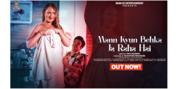 Finally Wait Is Over as Seductive Romantic Song ‘Mann Kyun Behka Ja Raha Hai’ Full Song Is Released!